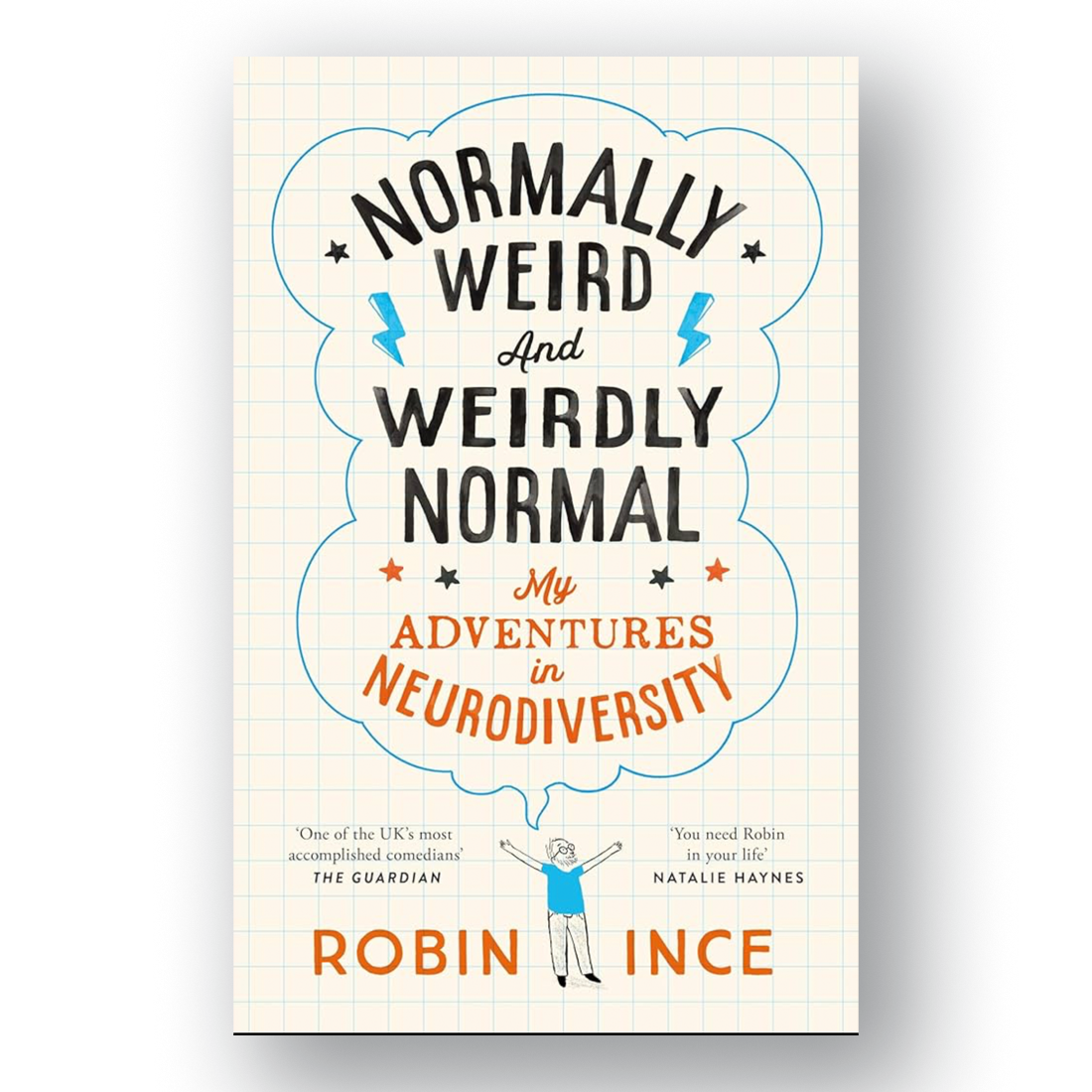 Normally Weird and Weirdly Normal - Robin Ince (Signed)