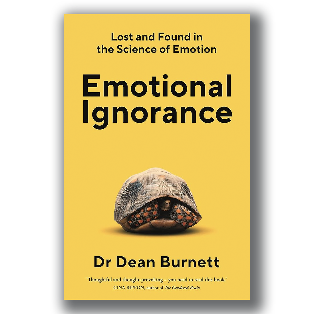 Emotional Ignorance [Signed] - Dean Burnett