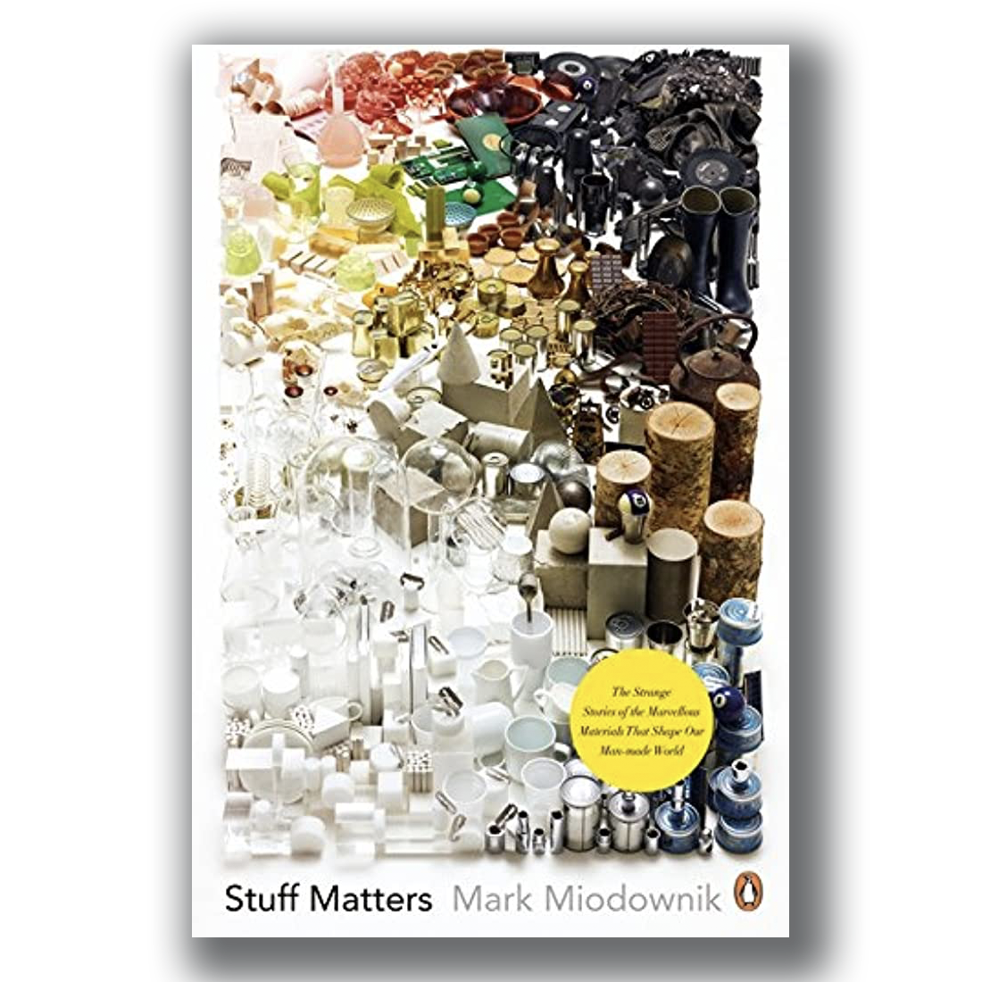 Stuff Matters [Signed Paperback] - Mark Miodownik