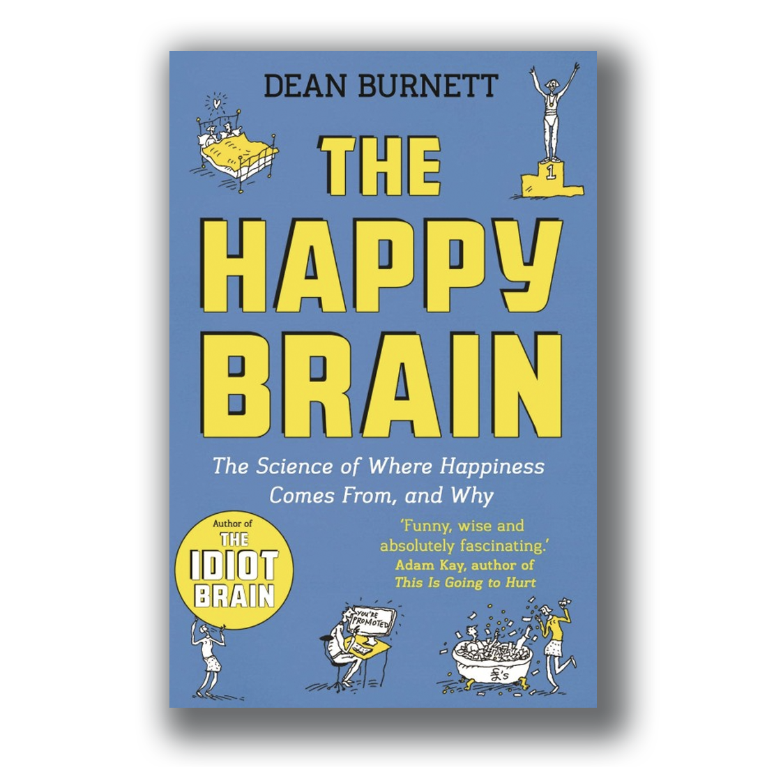 The Happy Brain [Signed] - Dean Burnett