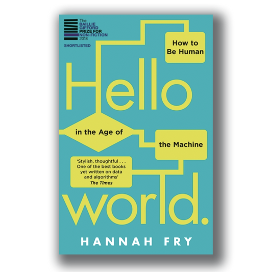 Hello World - Hannah Fry [SIGNED PAPERBACK]