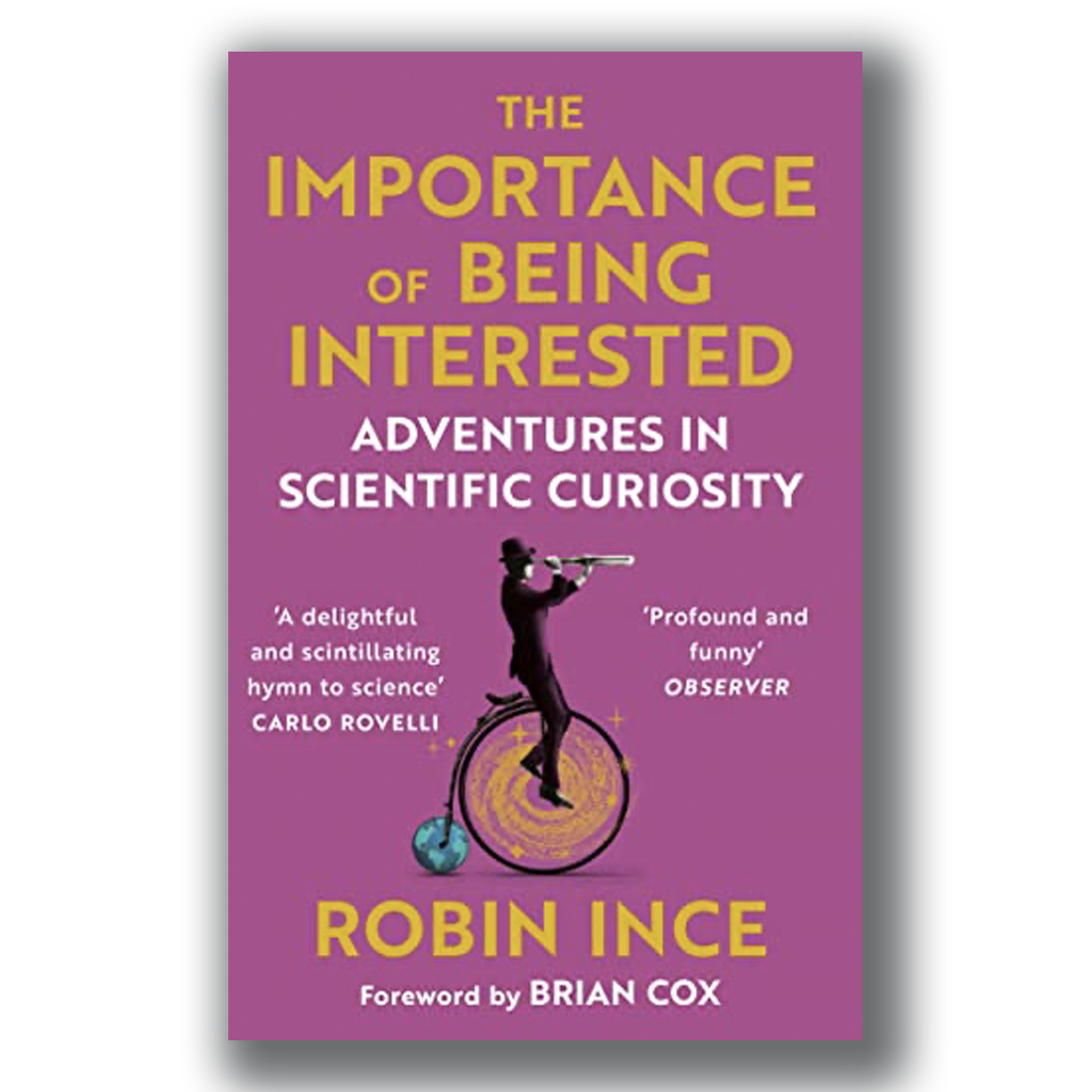 The Importance of Being Interested - Robin Ince [SIGNED PAPERBACK]
