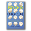 Psycho-Logical [Signed] - Dean Burnett