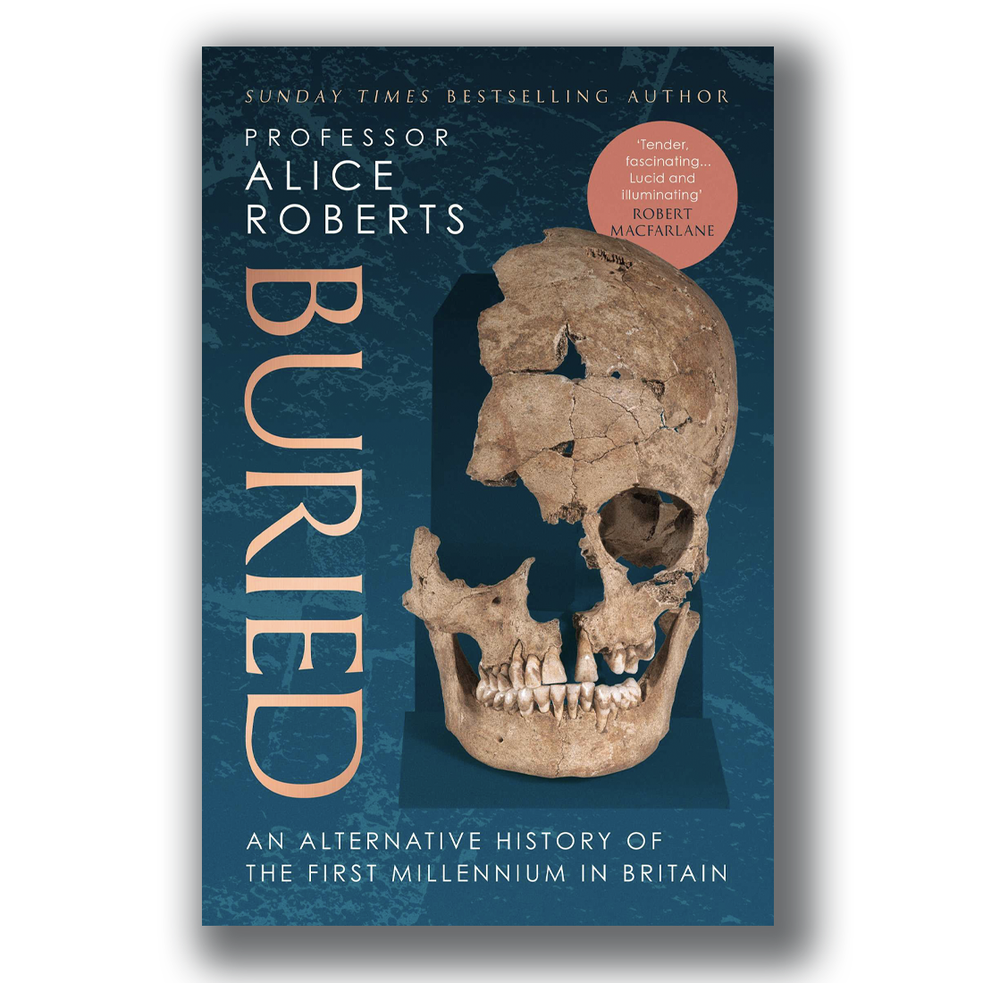Buried - Alice Roberts [SIGNED HARDBACK]