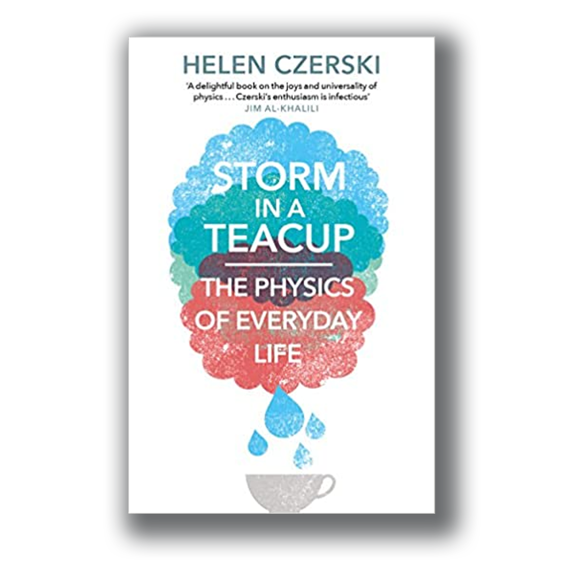 Storm in a Teacup - Helen Czerski [Signed]
